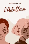 Cover-Bild zum Titel 'L'Adultera' von 'Theodor Fontane'