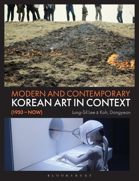 Modern and Contemporary Korean Art in Context (1950 - Now) - Jung-Sil Lee, Dong-Yeon Koh