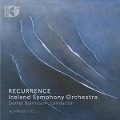Recurrence - Dan¡el/Iceland Symphony Orchestra Bjarnason