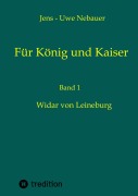Cover-Bild zum Titel 'Für König und Kaiser' von 'Jens - Uwe Nebauer'