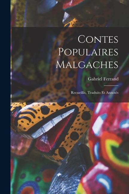 Contes Populaires Malgaches - Gabriel Ferrand