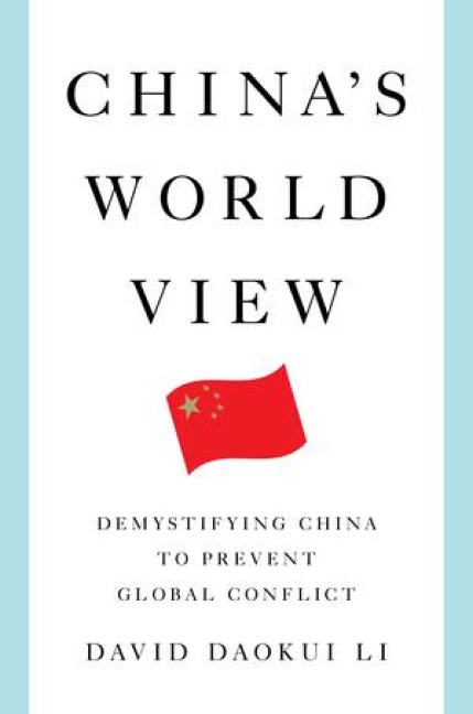 China's World View - David Daokui Li
