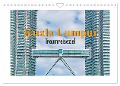Kuala Lumpur - Traumreiseziel (Wandkalender 2024 DIN A4 quer), CALVENDO Monatskalender - Nina Schwarze