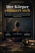 Cover-Bild zum Titel 'Der Körper erinnert sich' von 'Julia Kampen'
