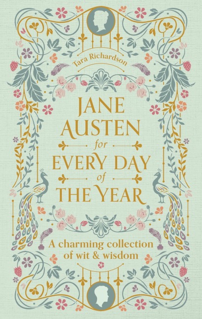 Jane Austen for Every Day of the Year - Tara Richardson