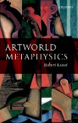 Cover-Bild zum Titel 'Artworld Metaphysics' von 'Robert Kraut'