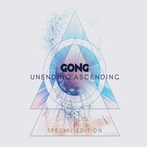 Unending Ascending-Tour Edition (Digipak) - Gong