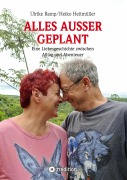 Cover-Bild zum Titel 'Alles außer geplant' von 'Ulrike Ramp, Heiko Heitmüller'
