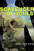 Cover-Bild zum Titel 'Scavenger of Souls' von 'Joshua David Bellin'