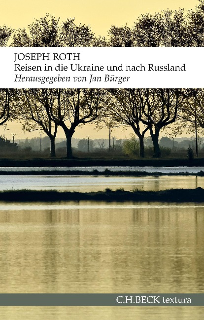 Reisen in die Ukraine und nach Russland - Joseph Roth
