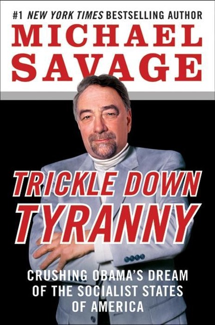 Trickle Down Tyranny - Michael Savage