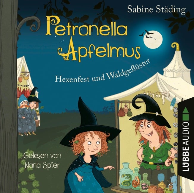 Petronella Apfelmus 07- Hexenfest und Waldgeflüster - Sabine Städing