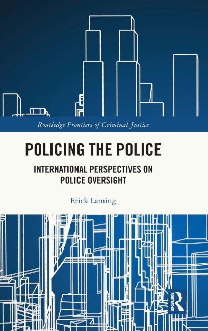 Policing the Police - Erick Laming