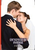 Cover-Bild zum Titel 'Entreprise de Mariage' von 'Eva Rossi'