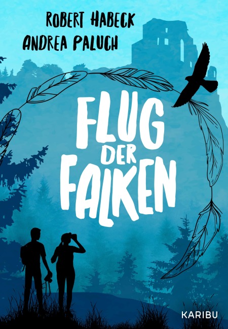 Flug der Falken (Band 2) - Robert Habeck, Andrea Paluch