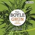 Cover-Bild zum Titel 'Grün ist die Hoffnung' von 'T. C. Boyle'