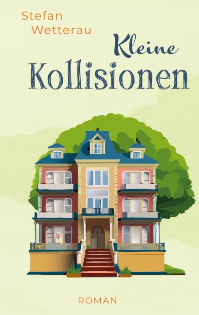 Kleine Kollisionen - Stefan Wetterau