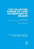 Cover-Bild zum Titel 'The Collected Papers of Lord Rutherford of Nelson' von 'Ernest Rutherford'