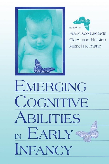 Emerging Cognitive Abilities in Early infancy - 
