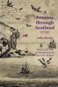 Cover-Bild zum Titel 'A Journey through Scotland (1723)' von 'John Macky'