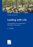 Cover-Bild zum Titel 'Leading with Life' von 'Matthias Zur Bonsen'