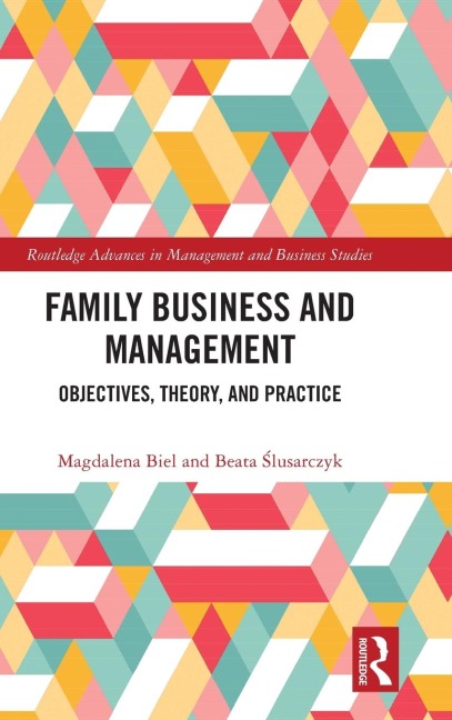 Family Business and Management - Magdalena Biel, Beata ¿Lusarczyk