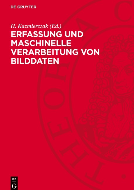 Erfassung und maschinelle Verarbeitung von Bilddaten - 