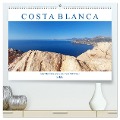 Costa Blanca. Schroffe Felsen und schillerndes Mittelmeer (hochwertiger Premium Wandkalender 2025 DIN A2 quer), Kunstdruck in Hochglanz - Lucy M. Laube