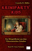 Cover-Bild zum Titel 'Krimiparty Kids Band 4: Unter Verdacht' von 'Cornelia H. -Müller'