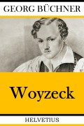 Cover-Bild zum Titel 'Woyzeck' von 'Georg Büchner'