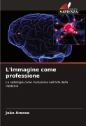 Cover-Bild zum Titel 'L'immagine come professione' von 'João Areosa'