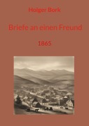 Cover-Bild zum Titel 'Briefe an einen Freund' von 'Holger Bork'