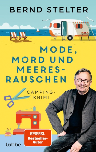 Mode, Mord und Meeresrauschen - Bernd Stelter