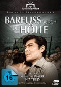 Barfuss durch die Hölle - 