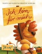 Cover-Bild zum Titel 'Ich bin für mich' von 'Martin Baltscheit, Christine Schwarz'