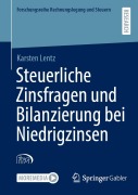 Cover-Bild zum Titel 'Steuerliche Zinsfragen und Bilanzierung bei Niedrigzinsen' von 'Karsten Lentz'