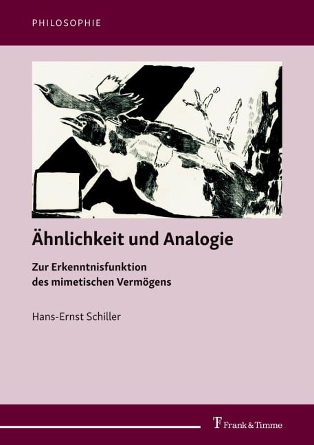 Ähnlichkeit und Analogie - Hans-Ernst Schiller