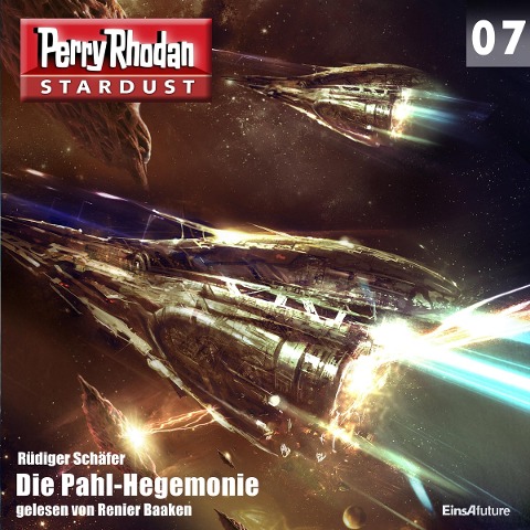 Stardust 07: Die Pahl-Hegemonie - Rüdiger Schäfer