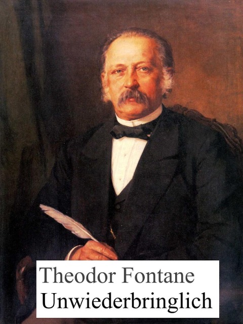 Unwiederbringlich - Theodor Fontane