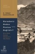 Karadeniz Neden Pontus Degildir - S. Vedat Karaarslan