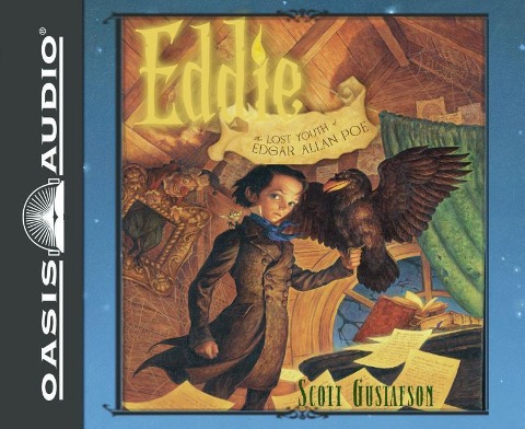 Eddie (Library Edition): The Lost Youth of Edgar Allen Poe - Scott Gustafson