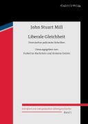 Cover-Bild zum Titel 'Liberale Gleichheit' von 'John Stuart Mill'