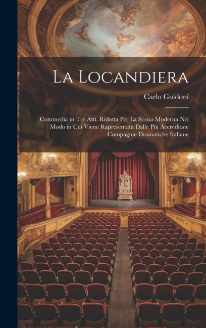 La Locandiera - Carlo Goldoni