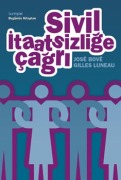 Cover-Bild zum Titel 'Sivil Itaatsizlige Cagri' von 'Jose Bove, Gilles Luneau'