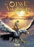 Cover-Bild zum Titel 'Die Opalwälder. Band 13' von 'Christophe Arleston'
