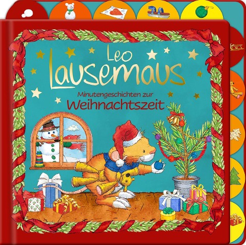 Leo Lausemaus - Minutengeschichten zur Weihnachtszeit - 