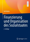 Cover-Bild zum Titel 'Finanzierung und Organisation des Sozialstaates' von 'Ralf Möller'