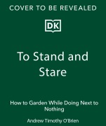 Cover-Bild zum Titel 'To Stand and Stare' von 'Andrew Timothy O'Brien'