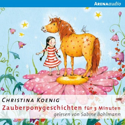 Zauberponygeschichten für 3 Minuten - Christina Koenig