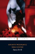 Faust: The Second Part of the Tragedy - Johann Wolfgang von Goethe